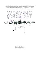 Weaving Moonlight