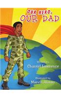 Our Hero, Our Dad