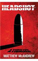 Headshot: A Thriller