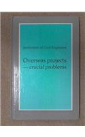 Overseas Projects: Crucial Problems