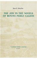 Jew in the Novels of Benito Pérez Galdós
