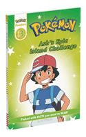 Prima Games Reader Level 3 Pokemon: Ash's Epic Island Challenge: (DK Readers Level 3)