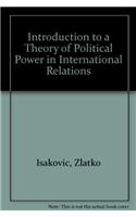 Introduction to a Theory of Political Power in International Relations