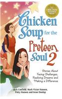 Chicken Soup for the Pre Teen Soul II