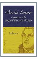 Comentario a los profetas menores, Vol. 1
