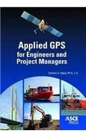 Applied GPS for Engineers and Project Managers