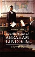 Recollections of Abraham Lincoln, 1847-1865