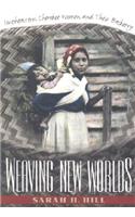Weaving New Worlds