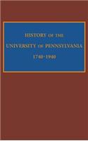 History of the University of Pennsylvania, 1740-1940