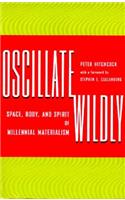 Oscillate Wildly