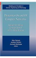 Dynamics on and of Complex Networks