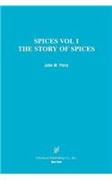 Spices: Volume 1, The Story of Spices(Paperback)