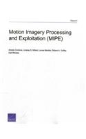 Motion Imagery Processing and Exploitation (Mipe)