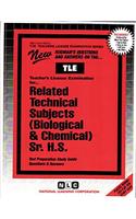 Related Technical Subjects (Biological & Chemical), Sr. H.S.