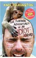 The Further Adventures of An Idiot Abroad