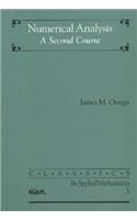 Numerical Analysis: A Second Course
