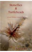 Stoneflies & Turtleheads: (English)
