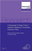 European Foreign Policy? Decision-Making in European External Policy