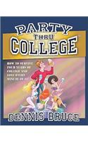 Party Thru College