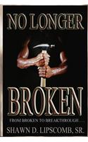 No Longer Broken: (English)