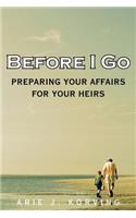 Before I Go
