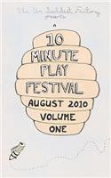 Un Saddest Factory presents a 10 Minute Play Festival
