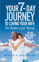 Loving Your Wife for Better or for Worse