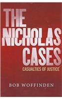 The Nicholas Cases