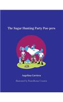 The Sugar Hunting Party Poo-pers