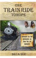 One Train Ride to Hope