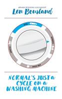 Normal's Just a Cycle on a Washing Machine