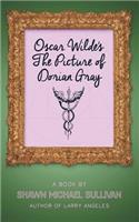 Oscar Wilde's The Picture of Dorian Gray
