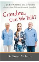 Grandma, Can We Talk?