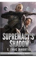 Supremacy's Shadow
