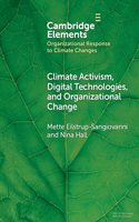 Climate Activism, Digital Technologies, and Organizational Change