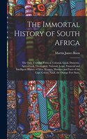 Immortal History of South Africa