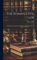 The Roman Civil Law