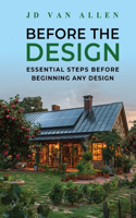 Before The Design