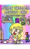 Jumbo Toddler Activity Book For The Rainy Days