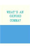 What's An Oxford Comma