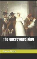 The Uncrowned King