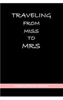 Traveling From Miss to Mrs Wedding Planner Checklist