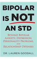 Bipolar is NOT an STD