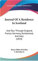 Journal Of A Residence In Scotland
