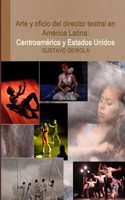 Arte y oficio del director teatral en América Latina