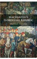 Machiavelli's Florentine Republic