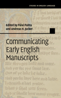 Communicating Early English Manuscripts