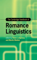 Cambridge Handbook of Romance Linguistics