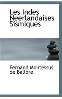 Les Indes Neerlandaises Sismiques