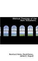 Biblical Theology of the New Testament.